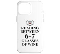 6 7 Reading 6-7 Just One More Chapter Read Between The Wines Carcasa para iPhone 16 Pro MAX