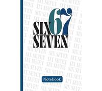 6 7 Six Seven Notebook: Lined Journal | 6x9 inches | 100 Pages for Notes, Ideas, and Writing
