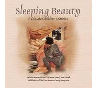 6 Classic Children's Stories - Sleeping Beauty, Cinderella, Goldilocks And The Three Bears