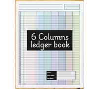 6 Column Ledger Book: Colorful Accounting Notebook for Small Businesses | Expense Tracker | Budget Planner | Bookkeeping Journal | Income & Expense Log Book | 8.5 x 11 Inches, 108 Pages