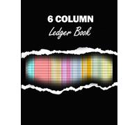 6 Column Ledger Book: For Small Business And Personal Finance