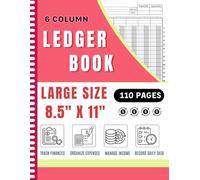 6 Column Ledger Book: Simple Large Bookkeeping for Small Business and Personal Finance
