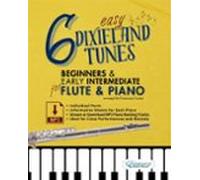6 Easy Dixieland Tunes For Beginner & Early Intermediate Flute And