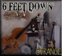 6 Feet Down - Strange