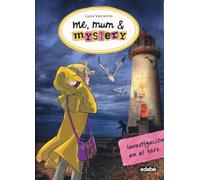 6. Investigación en el faro (ME, MUM & MISTERY)