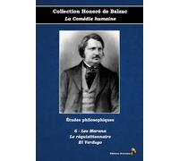 6 - Les Marana - Le réquisitionnaire - El Verdugo - Collection Honoré de Balzac - La Comédie humaine - Études philosophiques - Éditions Ararauna: Texte intégral