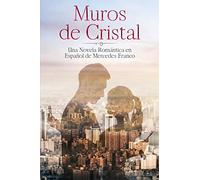 (6 Libros En 1) Muros de Cristal y Con y Sin Derechos: Colección Completa de Novelas Románticas en Español