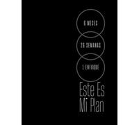 6 Meses 26 Semanas 1 Enfoque: Este Es Mi Plan: Planear Medio Año - Agenda Alta Productividad - Planificador Diario Semanal y Mensual Sin Fecha - To Do ... - Resumen del Día - lista de Antes de Morir
