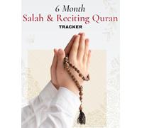6 Month Salah & Reciting Tracker: Daily Prayer and Holy Book Practice Journal for Muslims to Build Consistent Worship Habits