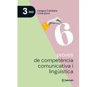 6 proves de competència comunicativa i lingüística. 3r ESO