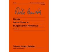 6 Tanze in Bulgarischem Rhythmus Aus Mikrokosmos Piano: Edité d'après les sources par Michael Kube et Jochen Reutter. Doigté de Béla Bartók. Notes sur ... l'interprétation de Peter Roggenkamp. piano.