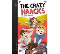 The Crazy Haacks y el reto del minotauro (The Crazy Haacks 6) (Jóvenes lectores)