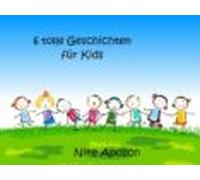 6 Tolle Geschichten Für Kids (ebook)