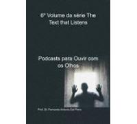 6º Volume Da Série The Text That Listens (ebook)