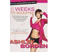 6 Weeks to Sculpted with Ashley Borden