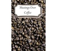 6 x 9 Softcover Notebook: A coffee themed journal with ruled lines