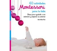 60 Actividades Montessori Para Tu Bebe