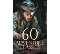 60 Adventure Classics (ebook)