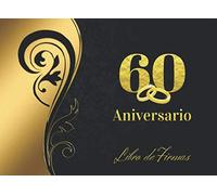 60 ANIVERSARIO: ELEGANTE LIBRO DE FIRMAS PARA CELEBRACIÓN DE ANIVERSARIO DE BODAS O CASADOS | RECOGE COMENTARIOS Y FELICITACIONES DE TUS AMIGOS Y ... | LIBRO DE VISITAS. BODAS DE DIAMANTE.