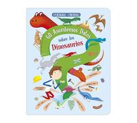 60 ASOMBROSOS DATOS SOBRE LOS DINOSAURIOS. LIBRO CON SOLAPAS