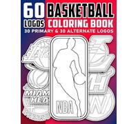 60 Basketball Logos Coloring Book: The Hoops Fan Activity Book with 30 Primary & 30 Alternate Designs, Sports Coloring and Trivia Gifts for Boys 8-12, Teens, and Adults