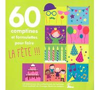 60 Comptines et Formulettes pour Faire la Fete