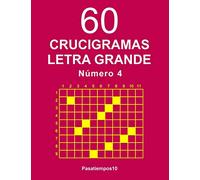 60 Crucigramas Letra Grande Número 4