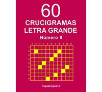 60 Crucigramas Letra Grande Número 9