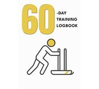 60-DAY TRAINING LOGBOOK: The Ultimate Hybrid Race Prep Tracker: Functional Conditioning Planner & Non-Binary Friendly Logbook