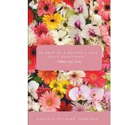 60 Days of A Mother's Love Daily Devotional: Reflect Act Grow