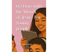60 Days with the Words of Jesus- For Young people