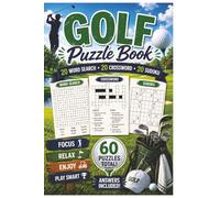 60 Golf-Themed Puzzles Inspired by Fairways, Tournaments, Clubs & Outdoor Adventures - Answers Included: Golf Word Search Crossword Sudoku Puzzle Book for Adults