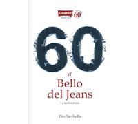 60 il Bello del Jeans (La community di ilmiolibro.it)