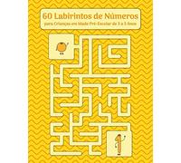 60 Labirintos de Números para Crianças em Idade Pré-Escolar de 3 a 5 Anos