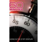 60 Minutes - Aging In The 21st Century (April 23, 2006)