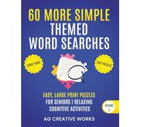 60 More Simple Themed Word Searches: Easy, Large Print Puzzles for Seniors, Dementia & Alzheimer’s Patients | Relaxing Cognitive Activities with ... Fun (Simple Themed Word Search Collection)
