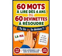 60 mots à lire ou 60 devinettes à résoudre: Livre éducatif illustré ludique pour apprendre à lire seul dès 4 ans avec lettres capitales (majuscules) ... début CP, enfants curieux, esprit Montessori