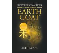 60 PERSONALITY TYPES OF CHINESE ASTROLOGY: EARTH GOAT