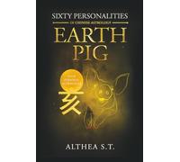 60 PERSONALITY TYPES OF CHINESE ASTROLOGY: EARTH PIG