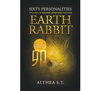 60 PERSONALITY TYPES OF CHINESE ASTROLOGY: EARTH RABBIT
