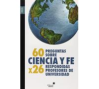 60 Preguntas Sobre Ciencia Y Fe
