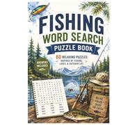 60 Relaxing Fishing Puzzles Inspired by Lakes, Rivers, Boats & Outdoor Adventures - Answers Included: Fishing Word Search Puzzle Book for Adults