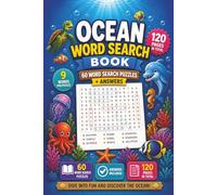 60 Relaxing Puzzles with Answers Inspired by Sea Life and the Ocean: 60 Word Search Puzzles Featuring Ocean Animals, Sea Life and Underwater Themes with Answers