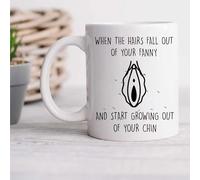 60 Second Makeover Taza de advertencia de menopausia divertida con texto en inglés "When The Hairs Fall Out of Your Fanny and Start Growing Out of Your Chin", regalo de broma para mujeres que pasan