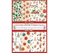 60 Sheets Watercolor Christmas Scrapbook Paper Pad (6x9 in): Premium Holiday Patterned Cardstock for DIY Crafts, Card Making, Journaling & Gift Wrapping - 15 Unique Xmas Designs (4 of Each)
