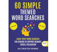 60 Simple Themed Word Searches: Large Print Word Searches for Seniors, Dementia, and Alzheimer’s Patients | Easy and Relaxing Activities for Calming ... (Simple Themed Word Search Collection)