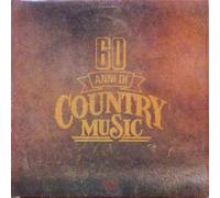 60 Years of Country Music - Henry C. Gilliland, Vernon Dalhart, Jimmie Rodgers, Carter Family,.. / Vinyl record [Vinyl-LP]