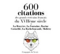 600 Citations Des Grands Écrivains Français Du Xviième Siècle (audioli