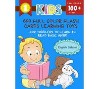 600 FULL COLOR Flash Cards Learning Toys for Toddlers to Learn to Read Basic Word English Catalan: Easy and fun educational toys for toddlers ... shapes, animal vocabulary flashcards 2 - 5