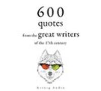 600 Quotations From The Great Writers Of The 17th Century (audiolibro)